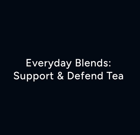 Everyday Blends: Support & Defend Tea